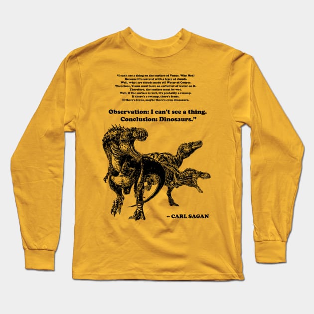 Conclusion: Dinosaurs [Black] Long Sleeve T-Shirt by Karthonic